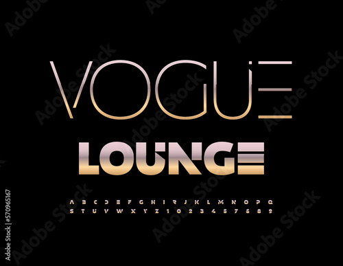 Vector creative Emblem Vogue Lounge. Bright Golden Font. Trendy Alphabet Letters and Numbers set