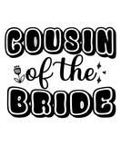 Cousin of the Bride SVG Cut File