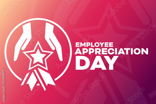 Employee Appreciation Day. Vector illustration. Holiday poster.