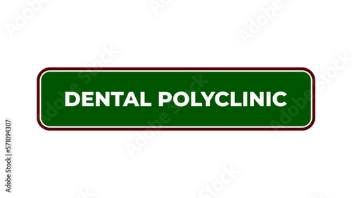 Dental polyclinic room sign board plaque in hospital center, vector illustration in trendy style with matching green medical color. Tanda Ruang Poli Gigi. Editable graphic resources for many purposes.