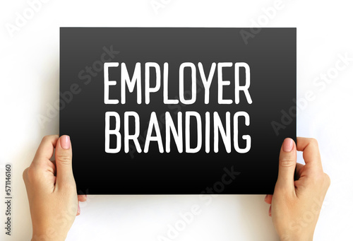 Employer Branding - communication strategy focused on a company's employees and potential employees, text concept on card