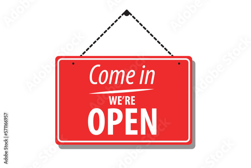 Come in we're open, Vector illustration. Flat design.