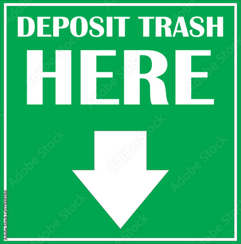 Deposit trash here sign vector