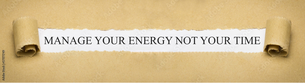 Manage your energy not your time