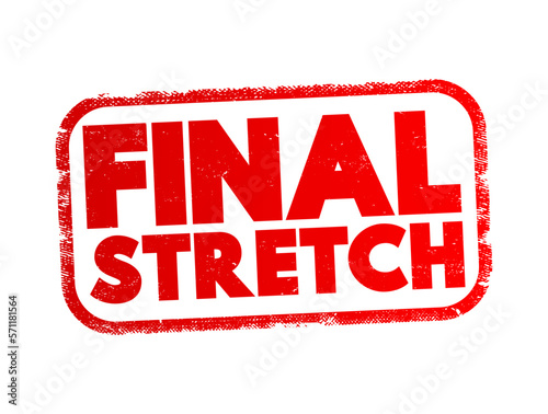 Final Stretch text stamp, concept background