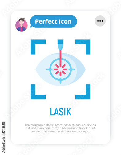 Laser eye surgery flat icon. Ophthalmology. Lasik vision correction. Vector illustration.