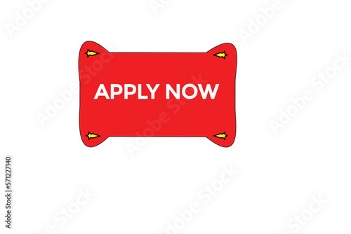 apply now button vectors.sign label speech bubble apply now
