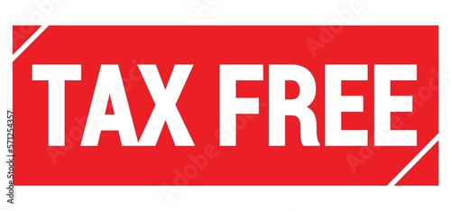 TAX FREE text written on red stamp sign.
