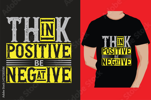 Simple quote typography black t shirt design concept.think positive