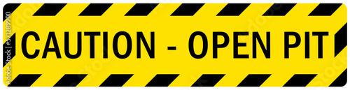 Open trench and pit sign and labels