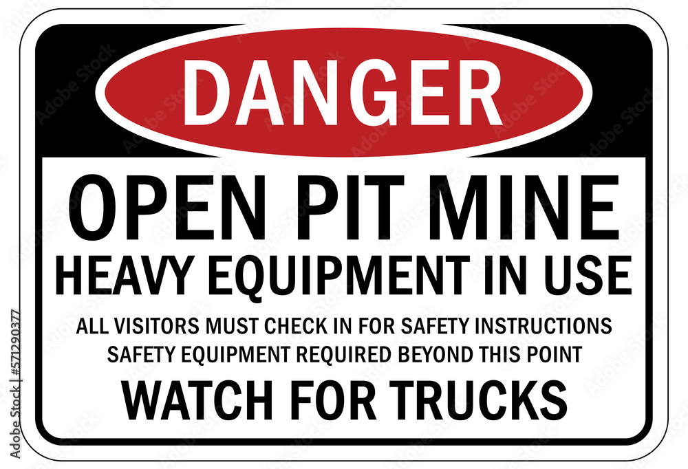 Open trench and pit sign and labels open pit mine heavy equipment in use