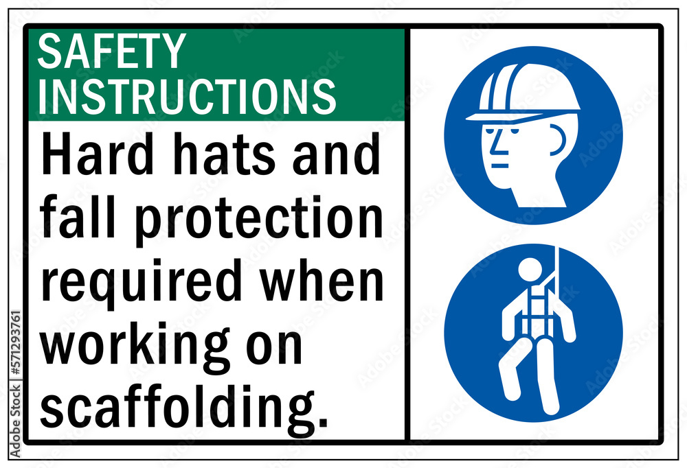 Scaffold sign and labels safety instruction. Hard hat and fall ...