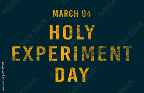 Happy Holy Experiment Day, March 04. Calendar of February Text Effect, design