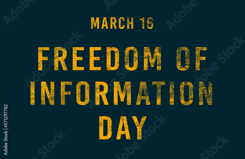 Happy Freedom of Information Day, March 16. Calendar of February Text Effect, design
