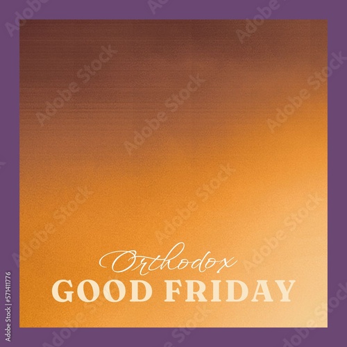 Composition of orthodox good friday text and copy space over orange background