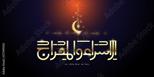 	
Al-Isra wal Mi'raj Translate: The night journey Prophet Muhammad, For Poster Template and Flyer Background, Vector Illustration