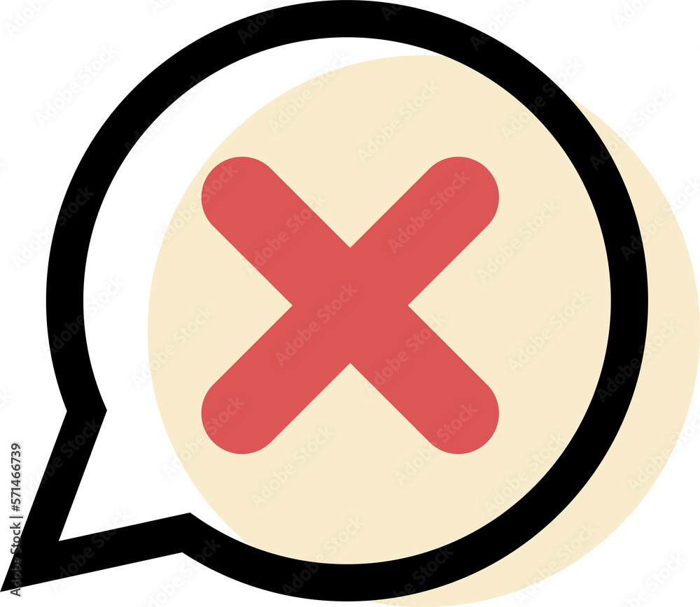 Obraz premium Dialog with x symbol in message bubble