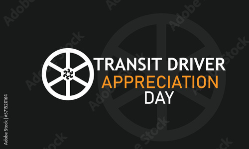 Transit driver appreciation day.  Template for background, banner, card, poster