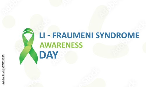 Li-Fraumeni Syndrome Awareness Day. Template for background, banner, card, poster