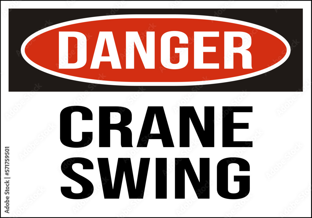 danger crane swing - crane safety sign - construction sign danger crane swing - crane safety sign - construction sign