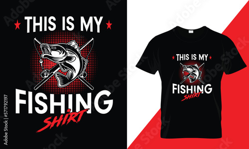 This is my fishing shirt typography t-shirt design