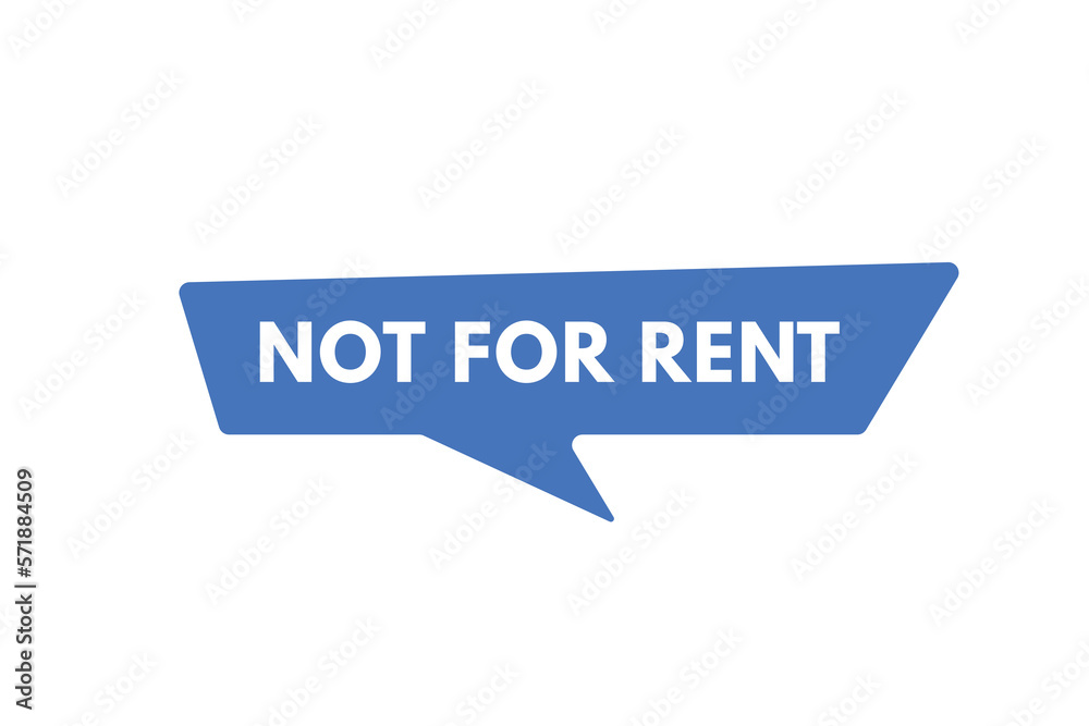 Not For Rent text Button. Not For Rent Sign Icon Label Sticker Web Buttons
Not For Rent text Button. Not For Rent Sign Icon Label Sticker Web Buttons