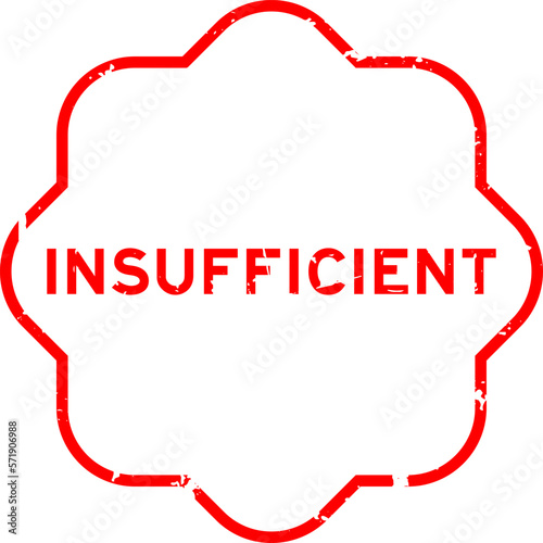 Grunge red insufficient word round seal stamp on white background