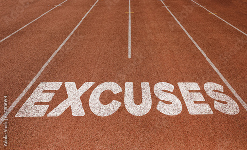 Excuses written on running track, New Concept on running track text in white color