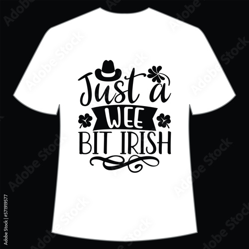 Just wee Bit Irish St. Patrick's Day Shirt Print Template, Lucky Charms, Irish, everyone has a little luck Typography Design