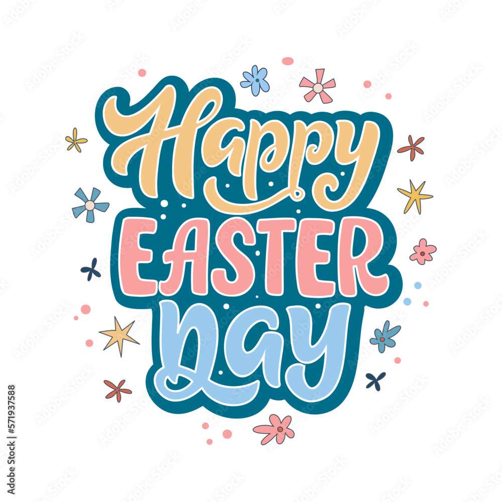 Lettering composition about Easter in a trendy style - Happy Easter day. Vector colored inscription for prints on mugs, t-shirts, bags, pillows, for the design of posters, postcards, stickers.