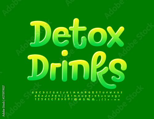 Vector bright Emblem Detox Drinks. Funny handwritten Alphabet Letters, Numbers and Symbols set. Creaive glossy Font