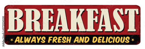 Breakfast vintage rusty metal sign