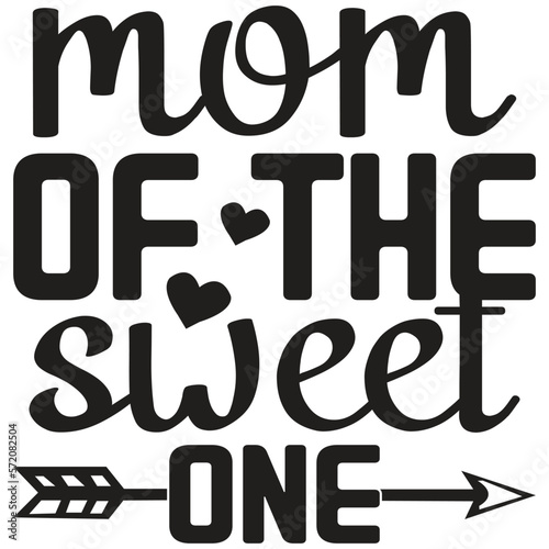 Mom Of The Sweet One