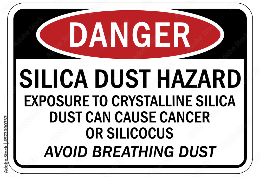 Silica dust hazard chemical warning sign and labels Exposure to crystalline silica dust can cause cancer or silicocus, avoid breathing dust