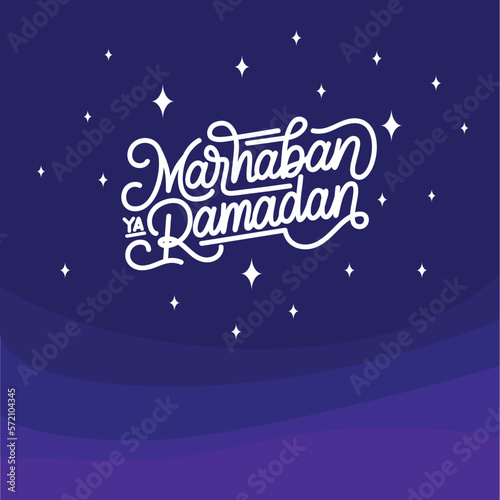 Marhaban ya ramadan. Islamic ramadan phrase quote design. Typography with monoline style.