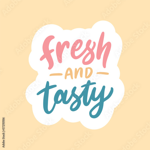 Modern colorful vector brush calligraphy. Fresh and tasty. Typography illustration with hand-drawn lettering.