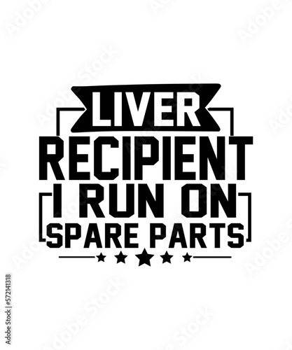 liver recipient i run on spare parts svg