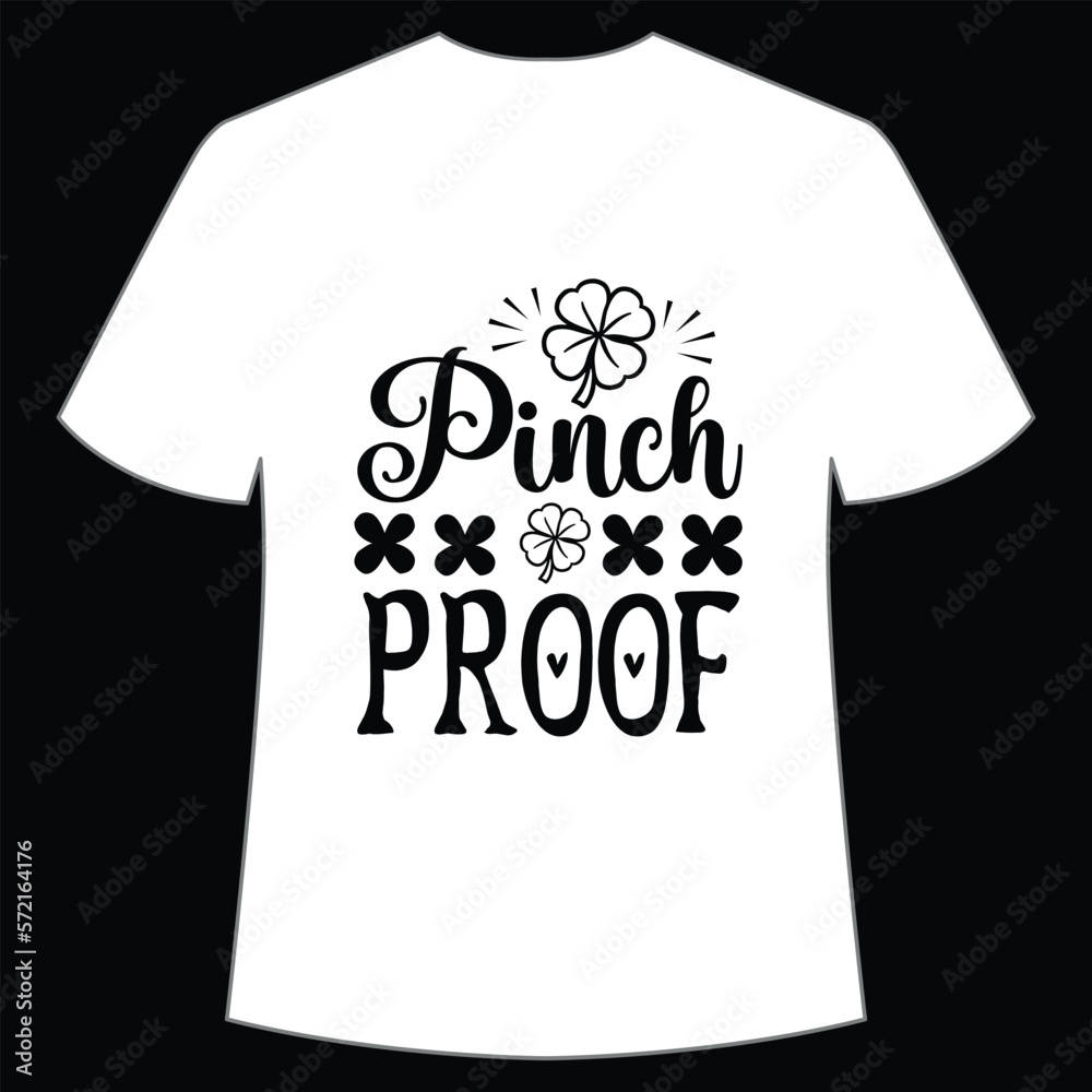 Naklejka premium Pinch proof St. Patrick's Day Shirt Print Template, Lucky Charms, Irish, everyone has a little luck Typography Design