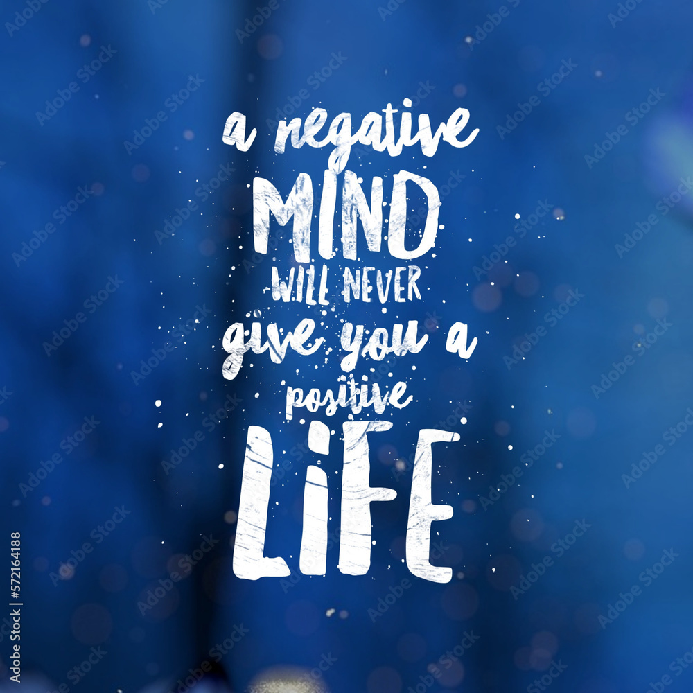 happiness quote for happy life, A negative mind will never give you a positive life
