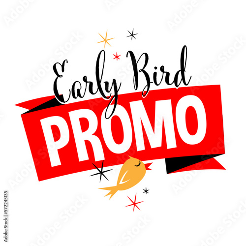 Early bird promo