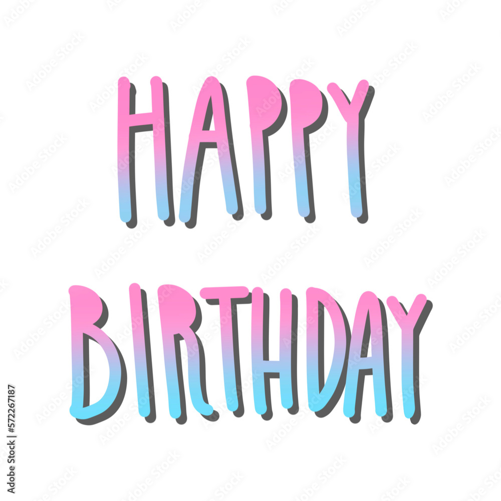 Happy Birthday, Handwritten modern brush lettering, text banner,  calligraphy fonts, Pink and blue gradation color on transparent background, illustration, PNG, Greeting card, Celebration concept.