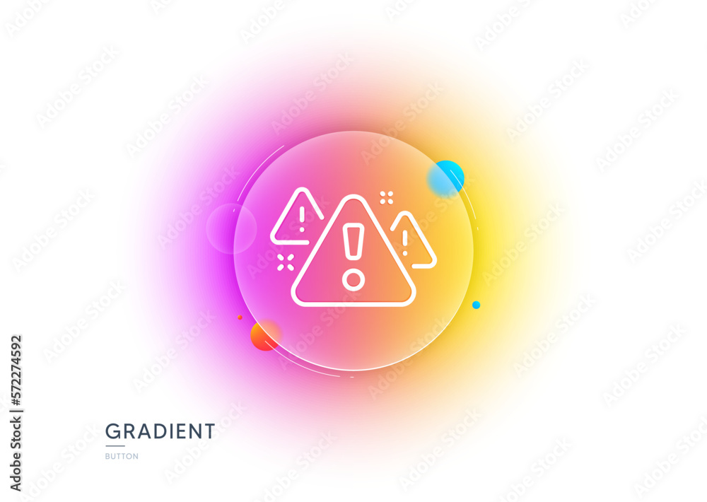 Warning line icon. Gradient blur button with glassmorphism. Attention triangle sign. Caution alert symbol. Transparent glass design. Warning line icon. Vector