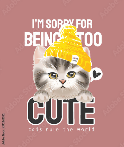 Photographie cute slogan with little kitten in yellow bean hat vector illustration