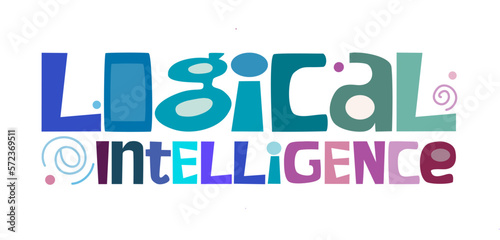 Logical intelligence concept phrase colourful letters vector art. Thinking process idea for text book, book covers web page design. Hand drawn letters for templates blogs. Education visual data.