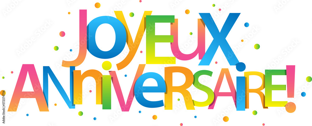 JOYEUX ANNIVERSAIRE! bannière sur fond transparent JOYEUX ANNIVERSAIRE! bannière sur fond transparent