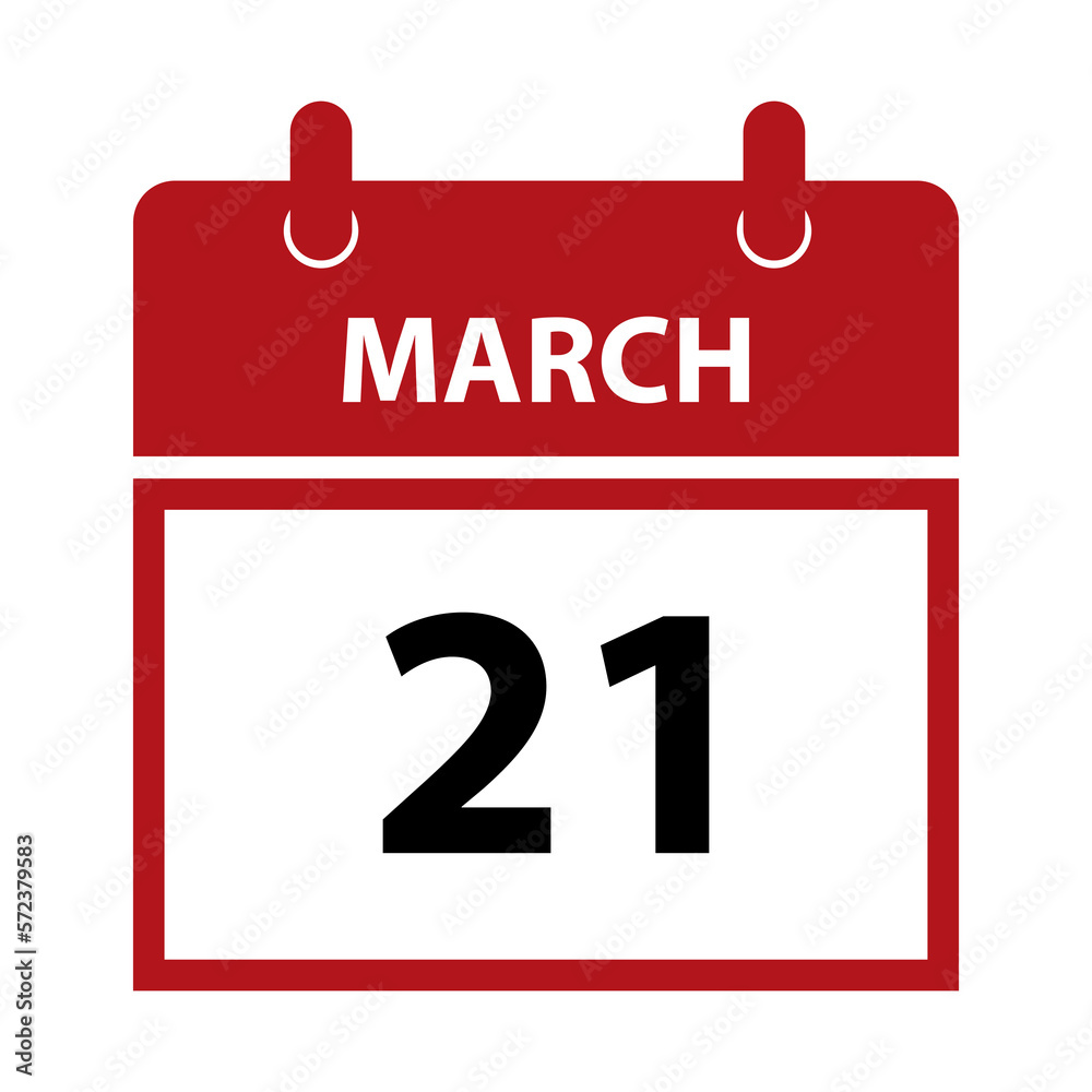 Fototapeta premium March 21. Vector flat daily calendar icon. Date and time, day, month for birthday, anniversary, appointment, remainder or event. Holiday. World Forestry Day, World Down Syndrome Day, World Poetry Day.