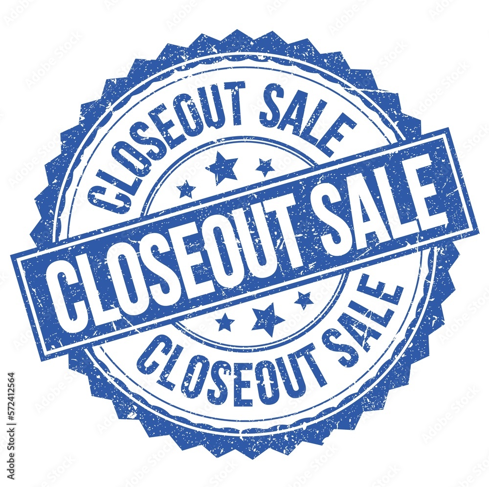 CLOSEOUT SALE text on blue round stamp sign CLOSEOUT SALE text on blue round stamp sign