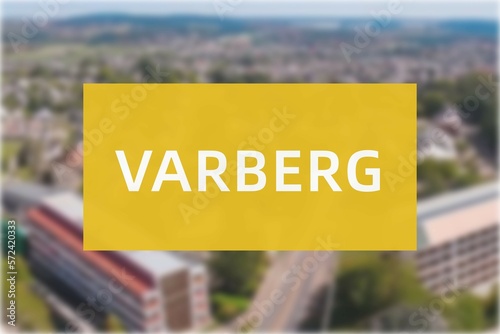 Varberg: Der Name der schwedischen Stadt Varberg in der Region Halland vor einem Hintergrundbild photo