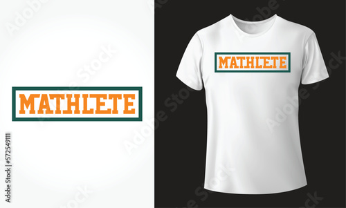 Mathlete - Typographical White Background, T-shirt, mug, cap and other print on demand Design, svg, png, jpg, eps