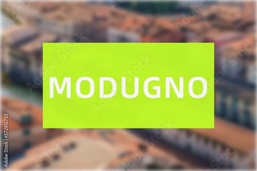 Modugno: Der Name der italienischen Stadt Modugno in der Region Puglia vor einem Hintergrundbild photo